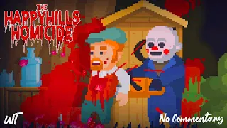 The Happyhills Homicide - 80s Slasher Themed Game - Full Game No Commentary - All Kills/All Deaths