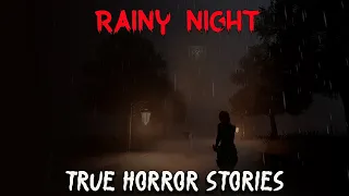 09 Terrifying True Rainy Night Horror Stories | True Stories With Relaxing Rain And Fire Sounds