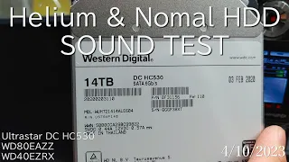 Helium  Ultrastar DC HC530 & Nomal HDD SOUND TEST