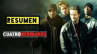 CUATRO HERMANOS - RESUMEN EN 5 MINUTOS (PELICULA)