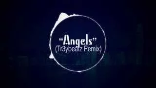 Birdy - Not about angels (Tr3ybeatz Remix)