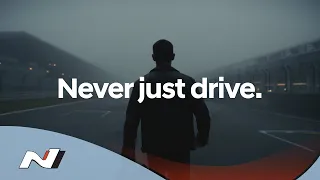 Hyundai N | Never just drive.