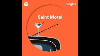 Born Again - Saint Motel (Recorded at Spotify Studios NYC)