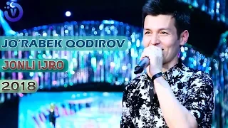 Jo'rabek Qodirov - Jonli ijro konsert dasturi 2018