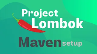 Java - Project Lombok Maven Setup + quick introduction