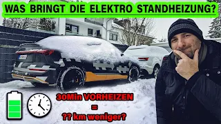 Elektroauto im Winter: Standheizung = REICHWEITENFRESSER?