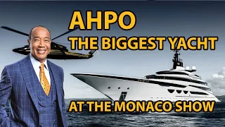 Ahpo Super Yacht The Biggest Yacht At The Monaco Show 2022 | Built For Billionaire Michael Lee-Chin