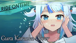 Gawr Gura - Ride on Time - Karaoke