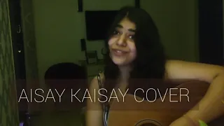 Aisay kaisay | Hasan Raheem | Rashim Anand | Guitar Cover