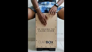 Ek Hasina Thi - Cajon Cover