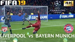 FIFA 19 (PC) Liverpool vs Bayern Munich | UEFA CHAMPIONS LEAGUE ROUND OF 16 | 19/2/2019 | 4K 60FPS