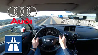 AUDI A3 (8V) 1.6 TDI on AUTOBAHN POV test drive (NO SPEED LIMIT) TOP SPEED