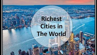 Richest Cities In The World 2024 #top #richest #city #2024