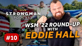 STRONGMAN Podcast |  Eddie Hall |  'Strongest Man Ever'?  (S1 E10)