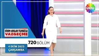 Didem Arslan Yılmaz'la Vazgeçme 720. Bölüm | 4 Ekim 2023