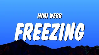 Mimi Webb - Freezing (Lyrics)  | 1 Hour TikTok Mashup