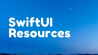 SwiftUI Resources