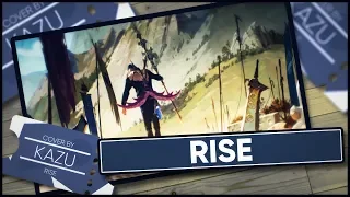 Worlds 2018 - League of Legends 「RISE」 - Cover by Kazu [POLISH]