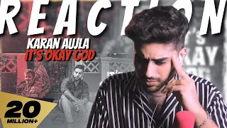 Reacting to It's Okay God (FULL VIDEO) Karan Aujla I Rupan Bal I Proof I REACTION/REVIEW