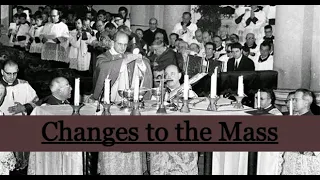Changes to the Mass, Part One (Traditional Catholic Conference)