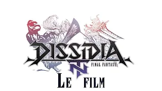 Dissidia NT: Final Fantasy - HD - Film Complet - HD -VOSTFR (Non commenté)