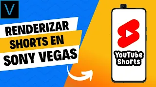 Cómo EDITAR y Renderizar Videos para SHORTS en Sony Vegas Pro