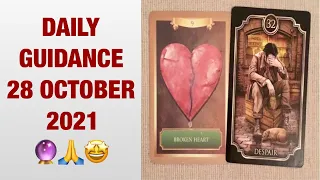 Daily Tarot Reading / Angel / Spirit Messages for 28 OCTOBER 2021