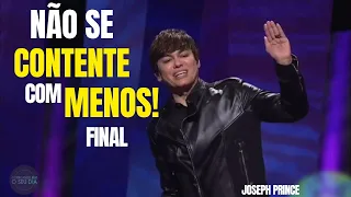 Herdar o melhor de Deus. Não se contente com menos Final | Joseph Prince