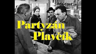 Partyzán a Plavčík (Skutečné KRIMI případy)