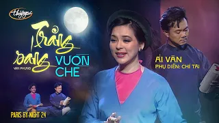 PBN 24 | Ái Vân - Trăng Sáng Vườn Chè