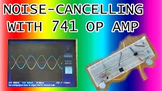 DIY Noise Cancelling With 741 Inverting OP-AMP