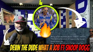 Devin The Dude - What A Job (ft. Snoop Dogg & André 3000) - Lyrics - Producer Reaction