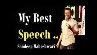 BEST MOTIVATIONAL SPEECH - By Sandeep Maheshwari Latest 2018 Motivational Speech in Hindi