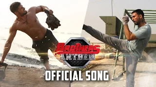 Brothers Anthem | Official Song | Brothers | Akshay Kumar, Sidharth Malhotra