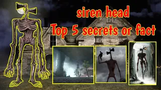 Siren head Top 5 secrets or horror fact/Hindi/technical YouTuber