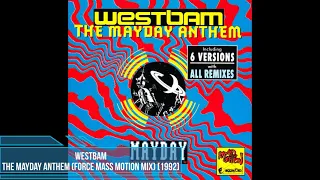 WestBam - The Mayday Anthem (Force Mass Motion Mix) [1992]