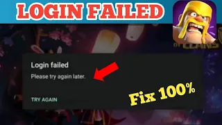 Clash of Clans Login Failed Please Try Again Later Problem Solved || Login Failed Clash of Clans