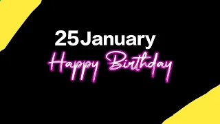 25 January Happy Birthday status🥳 Birthday wishes🎉Birthday Song status | Happy birthday By PapaUsha