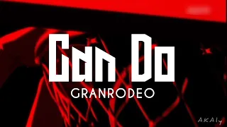 GRANRODEO ― Can Do｜Lyrics Video (Kan/Rom/Eng)