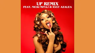 Cardi B - Up (feat. Nicki Minaj & Iggy Azalea) [MASHUP]