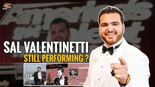 Is Sal Valentinetti still performing?