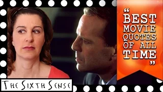 Best Movie Quotes Of All Time - The Sixth Sense (1999)