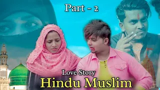 Hindu Muslim - Love Story | intercaste | Aye Mere Khuda | its Rustam