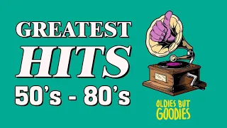 Best Of 50s To 80s Music - Oldies Songs - Greatest Hits Oldies But Goodies