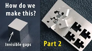 'Zero Tolerance Machining' with the Wire EDM, Making a Puzzle Cube - Part 2 | US Digital