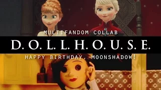 Dollhouse | Multifandom Collab w/ prettypurplegirl [HBD Pamela!]