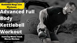 Advanced Full Body Kettlebell Workout