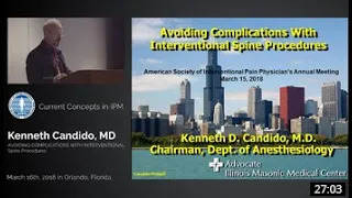 Dr. Kenneth Candido: ASIPP: Minimizing Complications with Interventional Procedures: Lecture Preview