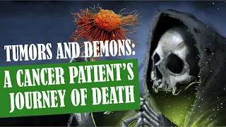 Witness how demon slowly torture cancer patients to death |Truth: Tumors don’t just happen at random