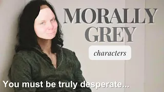 Write Morally Grey Characters